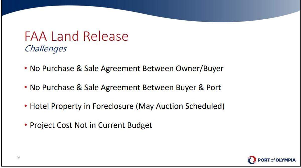 Port operations and airport director Rudy Rudolph told the commission that the Oyo Hotel, which is near I-5 at Tumwater Boulevard, is in foreclosure and is set to go to auction in May. There also is no current purchase and sales agreement for the hotel or the underlying port land, he said.