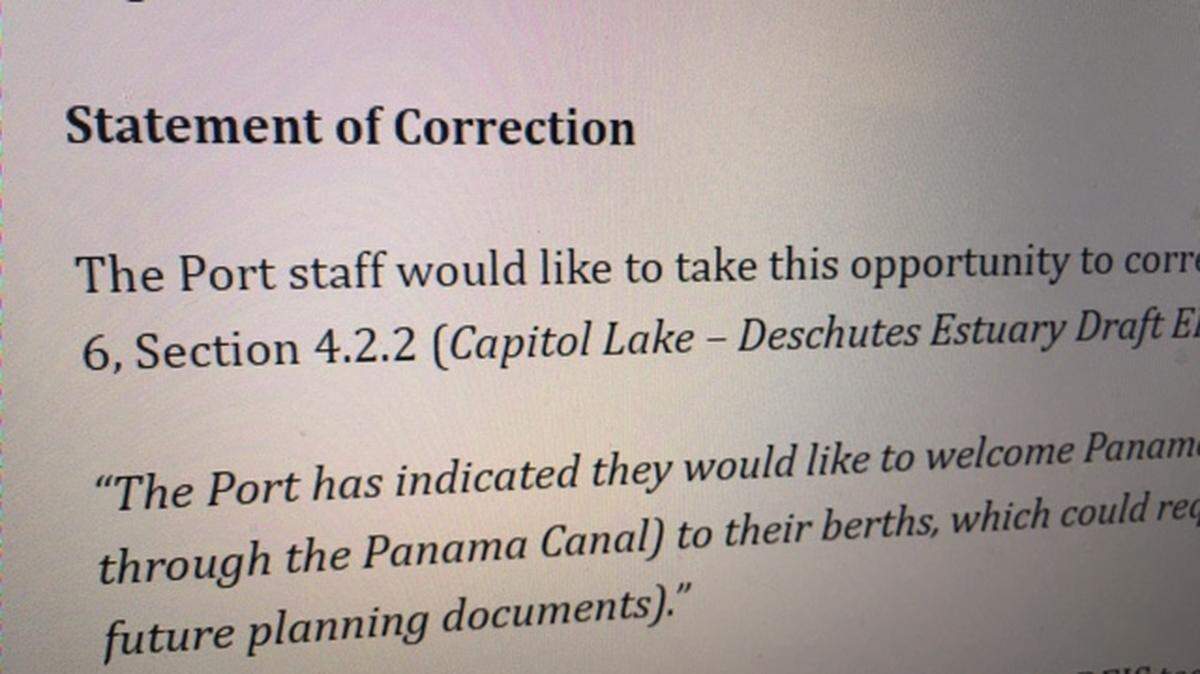 The Port of Olympia issued a “statement of correction” on Thursday, saying an earlier statement about wanting to bring larger ships to the marine terminal was misunderstood and needs to be clarified.