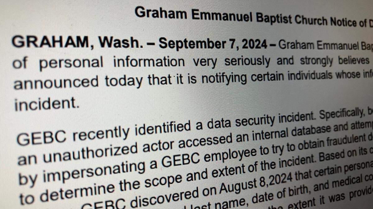 Graham Emmanuel Baptist Church in southeast Pierce County alerted the public Saturday about a data breach.