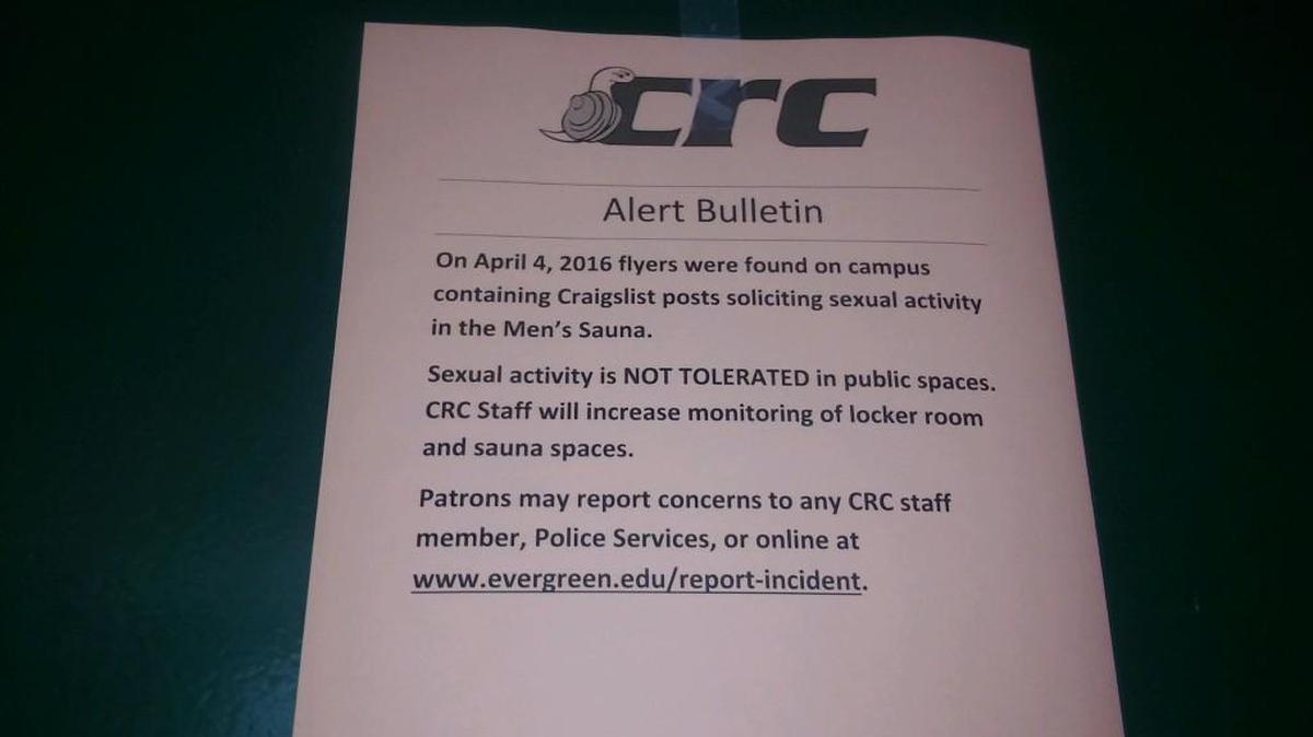 This notice was posted by The Evergreen State College this month in response to a Craigslist ad that asked men to meet up for sex in the men’s sauna.