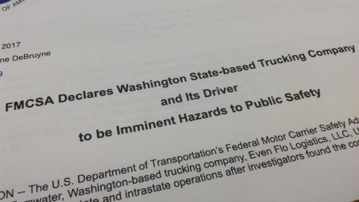 A division of the U.S. Department of Transportation has ordered a Tumwater-based trucking company to cease interstate and intrastate operations due to a number of alleged safety violations.