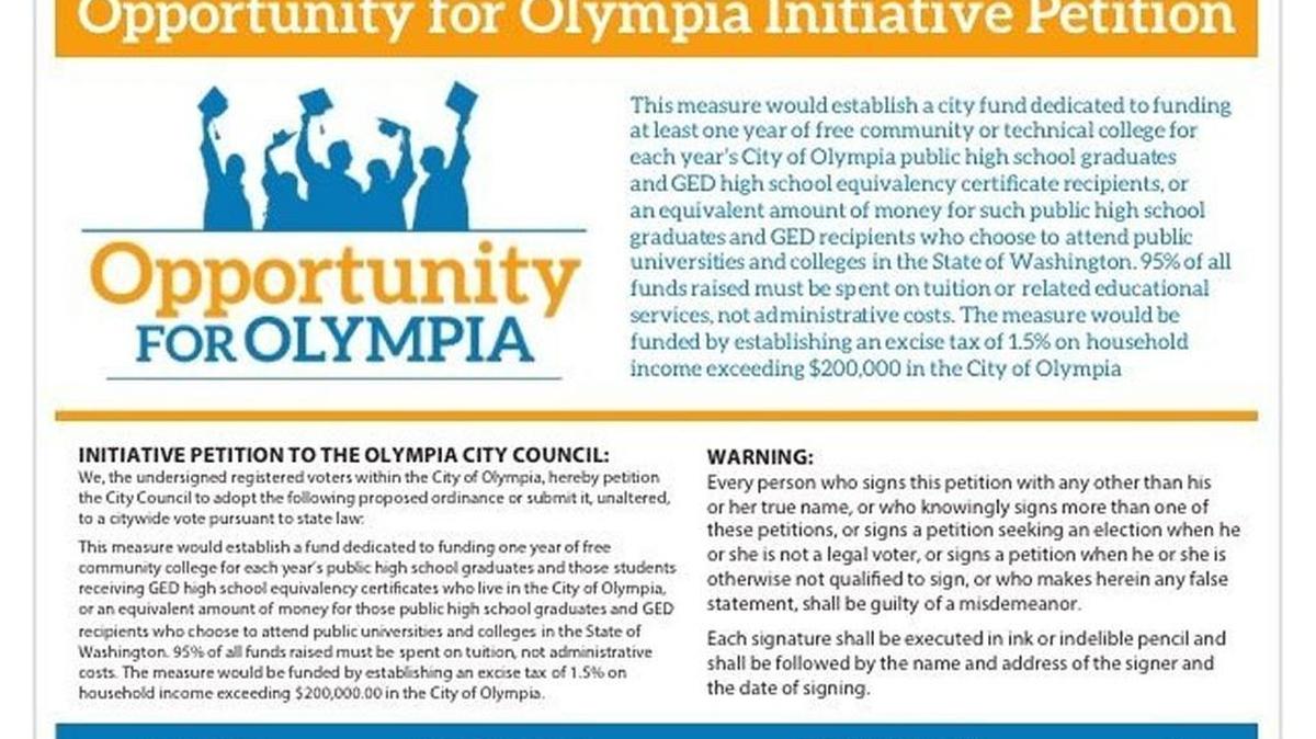 The petition by Opportunity for Olympia has been circulating since April, and organizers say nearly 9,000 people have signed it. The proposal calls for creating a 1.5 percent tax on household income in excess of $200,000.